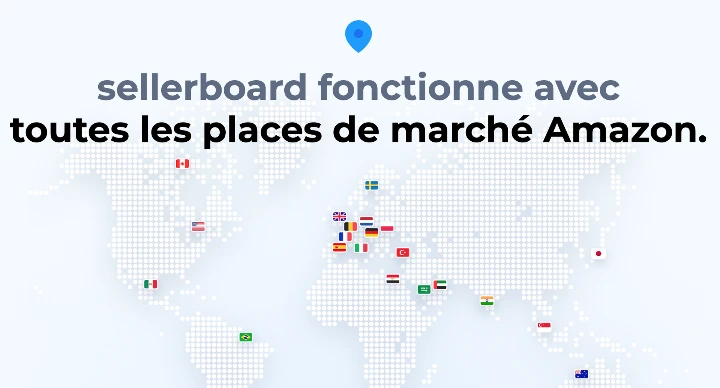 Sellerboard fonctionne sur toutes les marketplaces